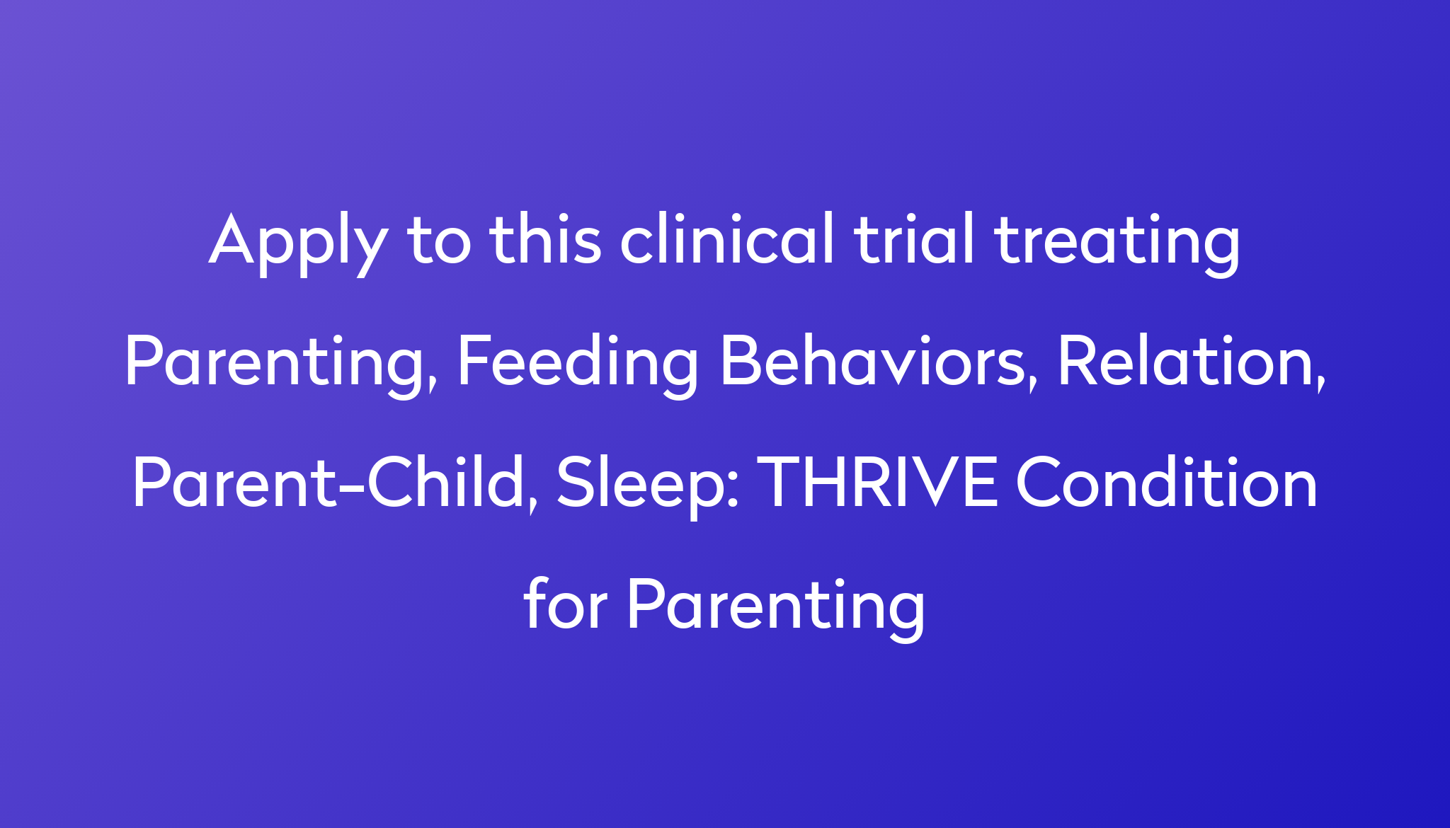 thrive-condition-for-parenting-clinical-trial-2023-power